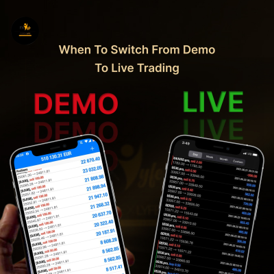When To Switch From Demo To Live Trading